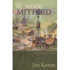 W MOIM MITFORD Jan Karon - Zysk i S-ka
