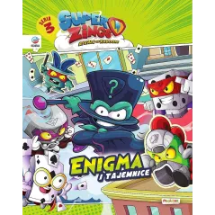 SUPERZINGS ENIGMA I TAJEMNICE. KSIĄŻKA Z NAKLEJKAMI. SERIA 3