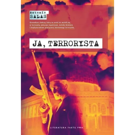 JA TERRORYSTA Antonio Salas - PWN
