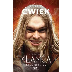 KŁAMCA 4 KILLEM ALL Jakub Ćwiek - Sine Qua Non