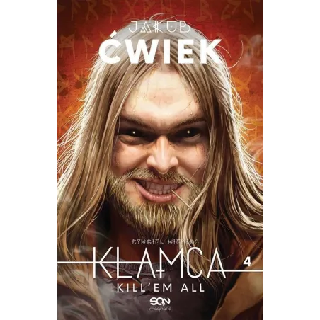 KŁAMCA 4 KILLEM ALL Jakub Ćwiek - Sine Qua Non