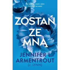 ZOSTAŃ ZE MNĄ