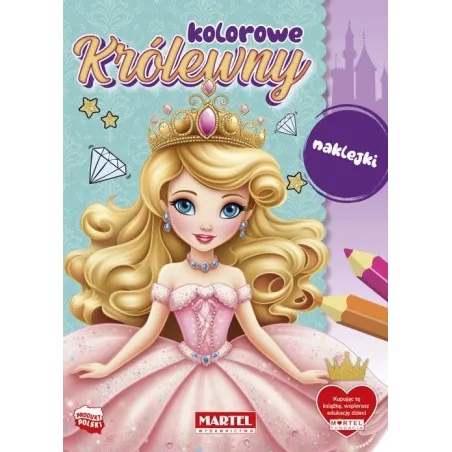 Kolorowe Królewny. Kolorowanka Z Naklejkami