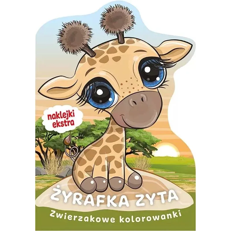 ŻYRAFKA ZYTA. ZWIERZAKOWE KOLOROWANKI Z NAKLEJKAMI