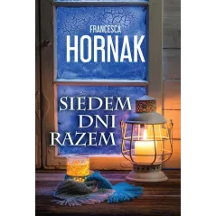SIEDEM DNI RAZEM Francesca Hornak - HarperCollins