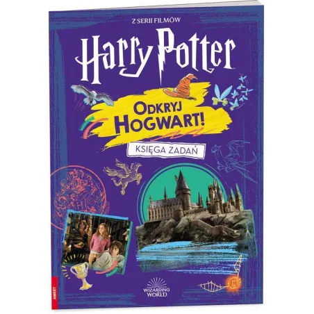 HARRY POTTER. ODKRYJ HOGWART! KSIĘGA ZADAŃ