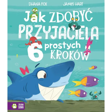 Jak Zdobyć Przyjaciela. 6 Prostych Kroków Jak Zdobyć Przyjaciela. 6 Prostych Kroków