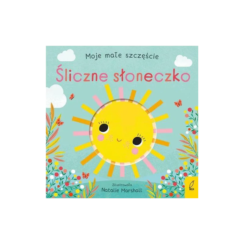 ŚLICZNE SŁONECZKO. MOJE MAŁE SZCZĘŚCIE
