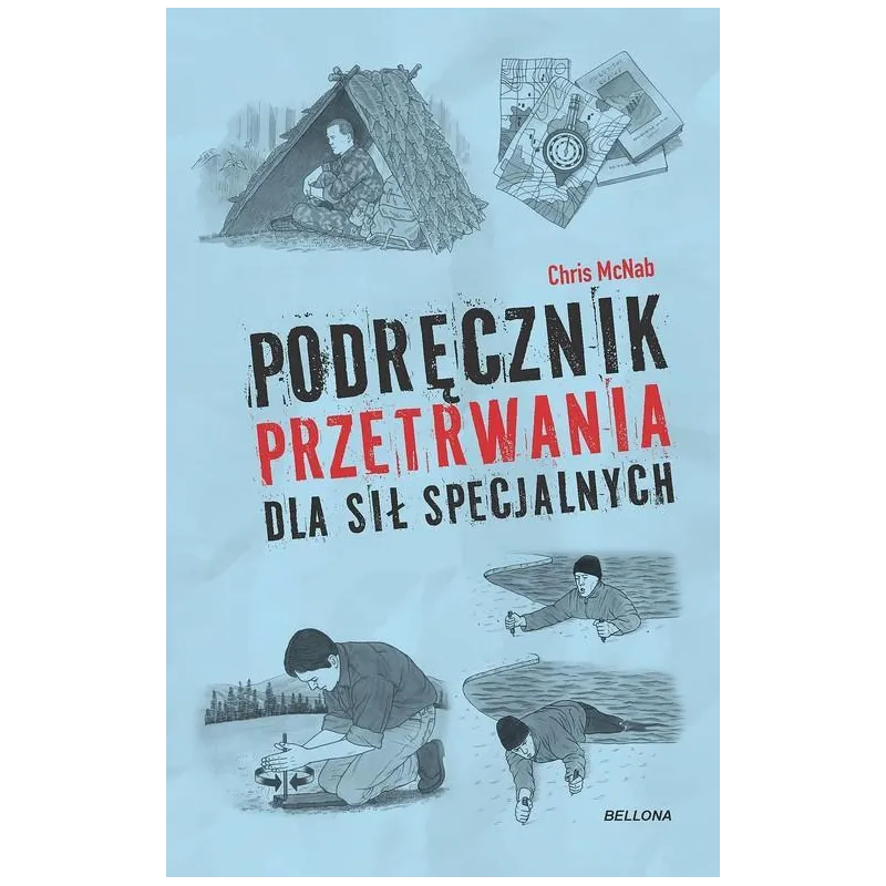 PODRĘCZNIK PRZETRWANIA DLA SIŁ SPECJALNYCH