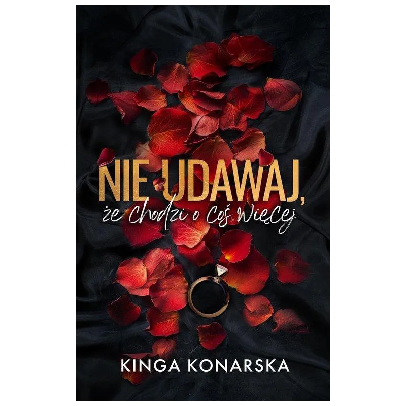 NIE UDAWAJ, ŻE CHODZI O COŚ WIĘCEJ