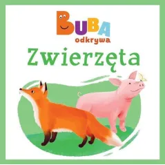 BUBA ODKRYWA ZWIERZĘTA
