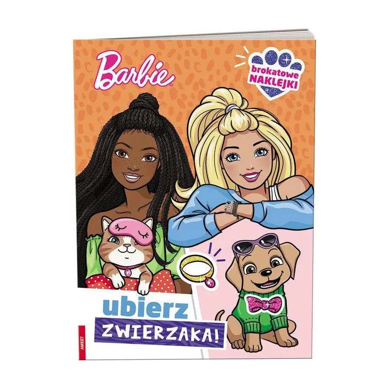 BARBIE. UBIERZ ZWIERZAKA. KSIĄŻECZKA Z NAKLEJKAMI