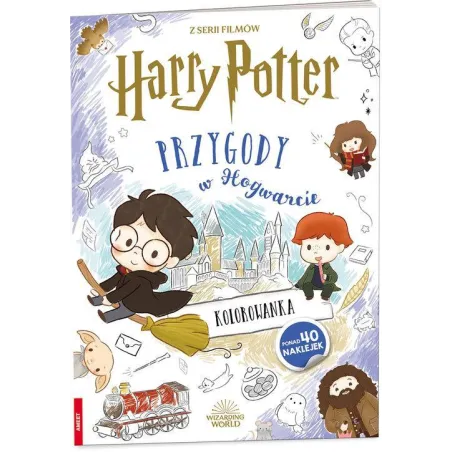 HARRY POTTER. PRZYGODY W HOGWARCIE. KOLOROWANKA Z NAKLEJKAMI