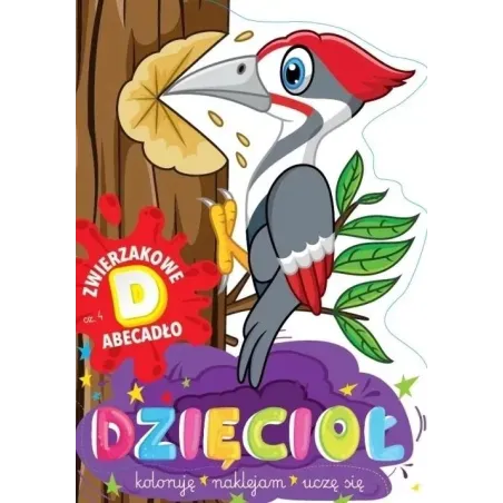 DZIĘCIOŁ. ZWIERZAKOWE ABECADŁO