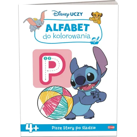 Disney Uczy. Alfabet Do Kolorowania. Piszę Litery Po Śladzie 4+ Disney Uczy. Alfabet Do Kolorowania. Piszę Litery Po Śladzie 4+