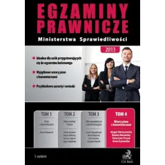EGZAMINY PRAWNICZE MINISTERTWA SPRAWIEDLIWOŚCI 2013 Magda Matuszewska, Bożena Morawska - C.H.Beck