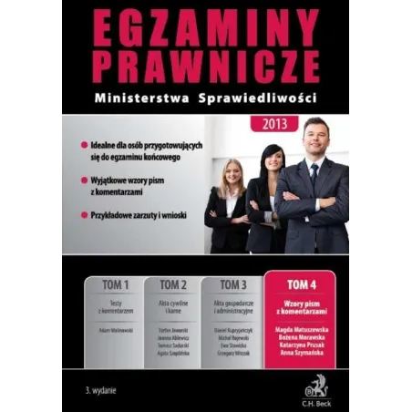 EGZAMINY PRAWNICZE MINISTERTWA SPRAWIEDLIWOŚCI 2013 Magda Matuszewska, Bożena Morawska - C.H.Beck