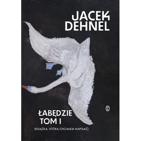 Łabędzie. Tomy 12 Jacek Dehnel