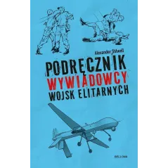 PODRĘCZNIK WYWIADOWCY WOJSK ELITARNYCH