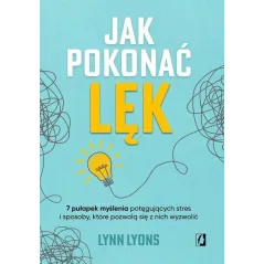 JAK POKONAĆ LĘK