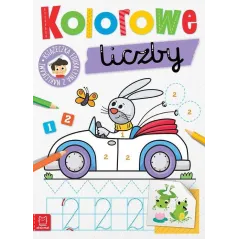 KOLOROWE LICZBY. KSIĄŻECZKA EDUKACYJNA Z NAKLEJKAMI