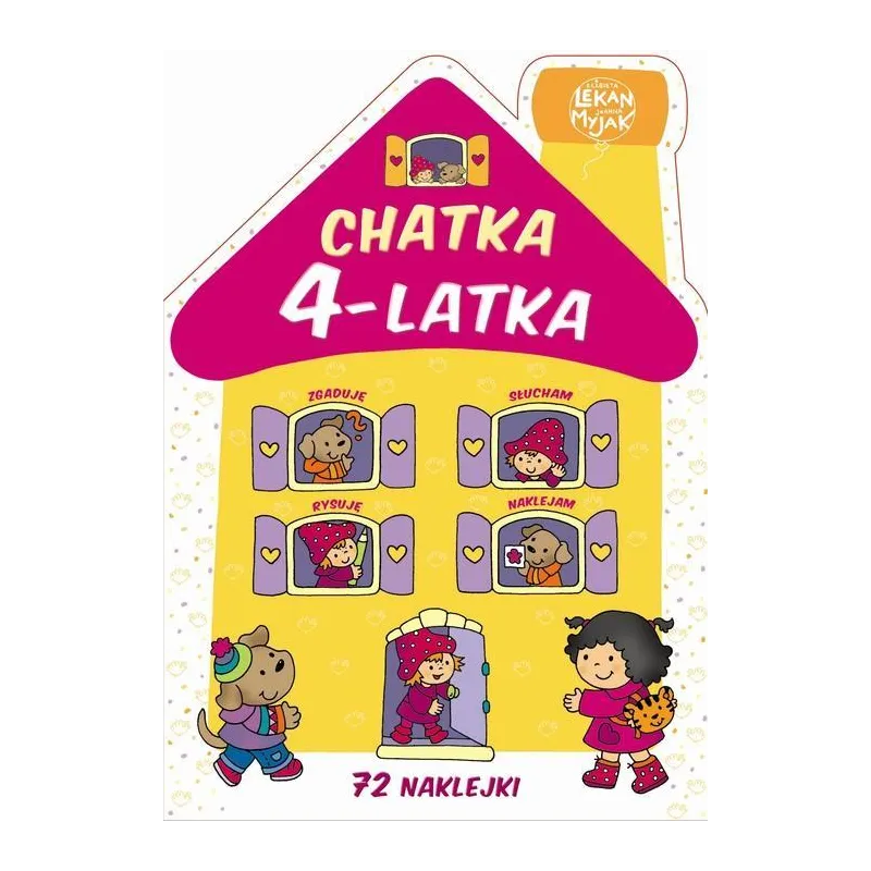 CHATKA 4-LATKA. KSIĄŻECZKA Z NAKLEJKAMI