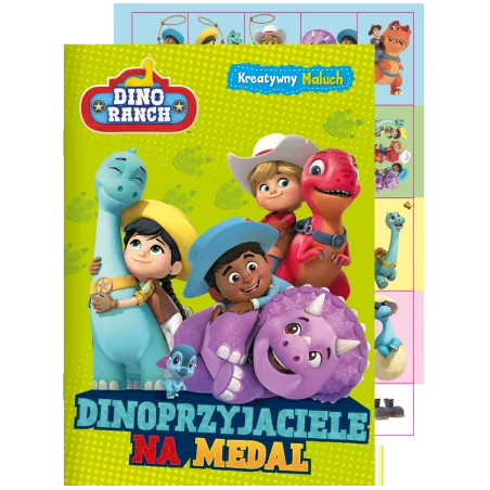 Dino Ranch. Dinoprzyjaciele Na Medal. Kreatywny Maluch Dino Ranch. Dinoprzyjaciele Na Medal. Kreatywny Maluch