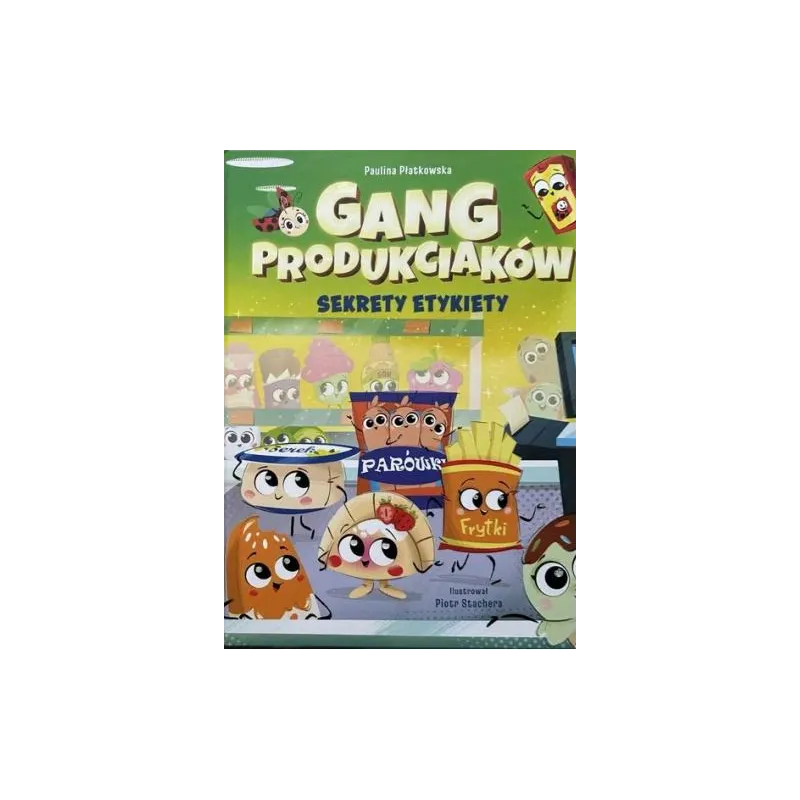 SEKRETY ETYKIETY. GANG PRODUKCIAKÓW