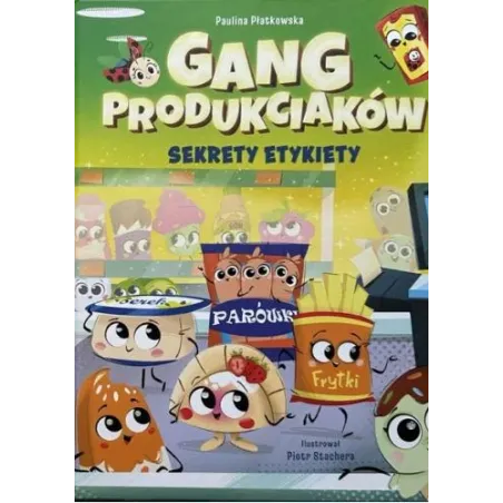 SEKRETY ETYKIETY. GANG PRODUKCIAKÓW