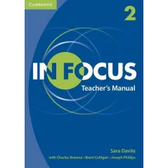 IN FOCUS 2 TEACHERS MANUAL PODRĘCZNIK Joseph Phillips, Sara Davila - Cambridge University Press
