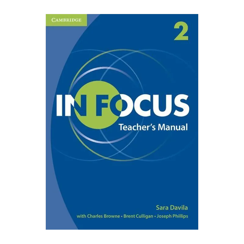 IN FOCUS 2 TEACHERS MANUAL PODRĘCZNIK Joseph Phillips, Sara Davila - Cambridge University Press