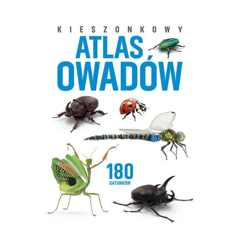 KIESZONKOWY ATLAS OWADÓW. 180 GATUNKÓW
