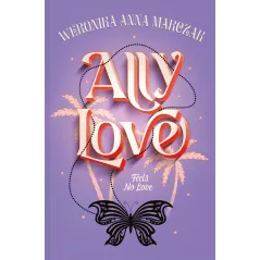 ALLY LOVE, FEELS NO LOVE