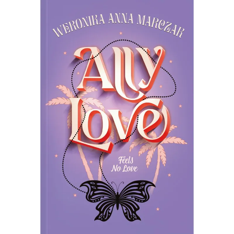 ALLY LOVE, FEELS NO LOVE