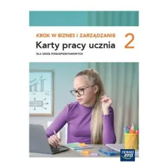 KROK W BIZNES I ZARZĄDZANIE 2 KARTY PRACY UCZNIA