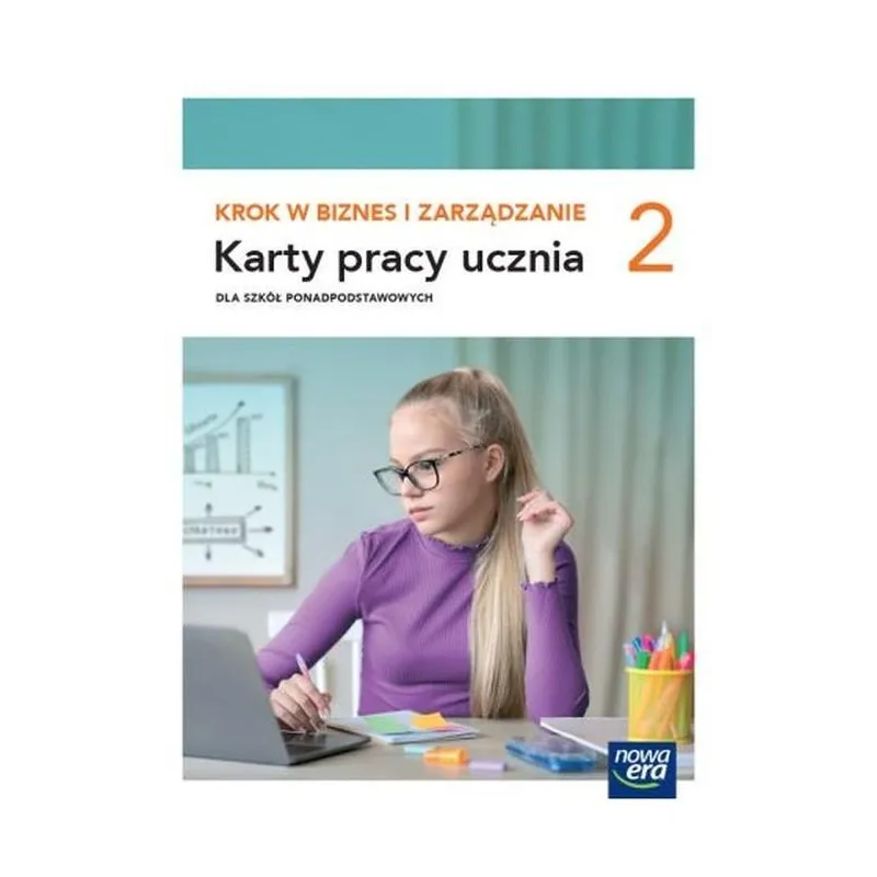 KROK W BIZNES I ZARZĄDZANIE 2 KARTY PRACY UCZNIA