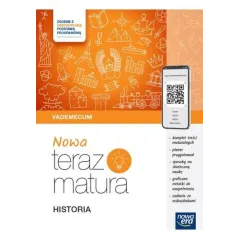HISTORIA. NOWA TERAZ MATURA VADEMECUM