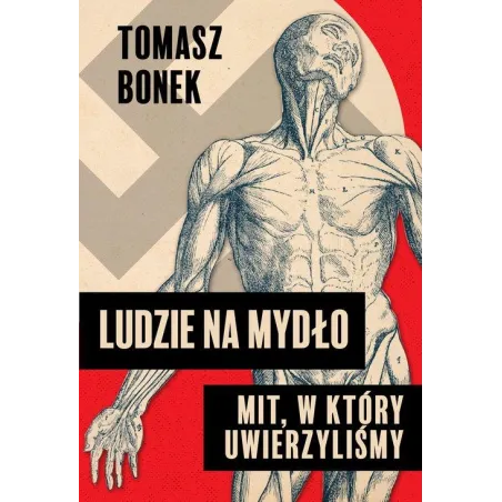 Ludzie Na Mydło. Mit, W Który Uwierzyliśmy