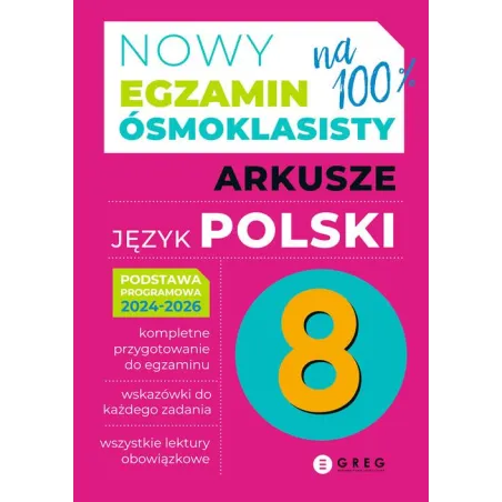 NOWY EGZAMIN ÓSMOKLASISTY ARKUSZE JĘZYK POLSKI 2024-2026
