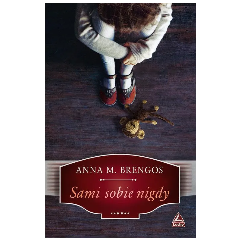 SAMI SOBIE NIGDY Anna M. Brengos - Lucky