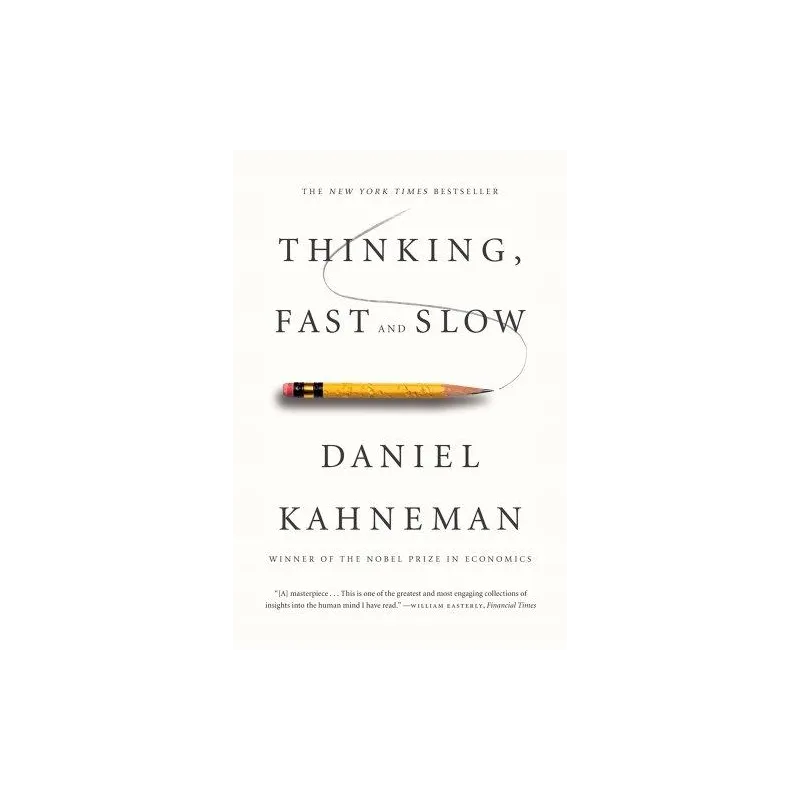 THINKING, FAST AND SLOW