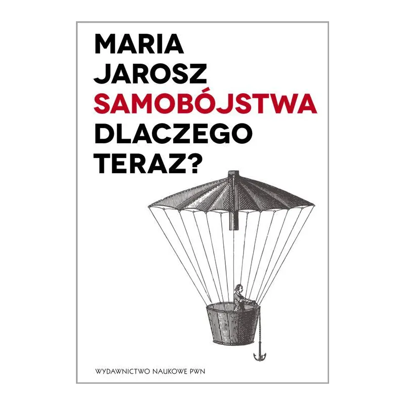 SAMOBÓJSTWA DLACZEGO TERAZ?