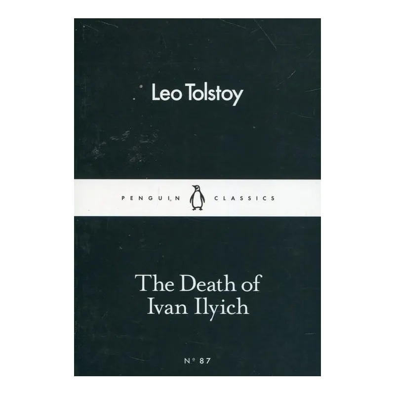 THE DEATH OF IVAN ILYICH