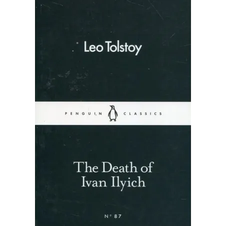The Death Of Ivan Ilyich The Death Of Ivan Ilyich