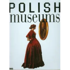 MUZEA POLSKIE Dorota Folga-Januszewska - Bosz