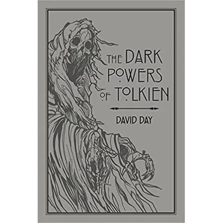 THE DARK POWERS OF TOLKIEN