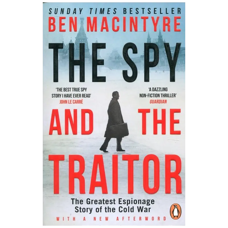 THE SPY AND THE TRAITOR