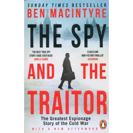 THE SPY AND THE TRAITOR