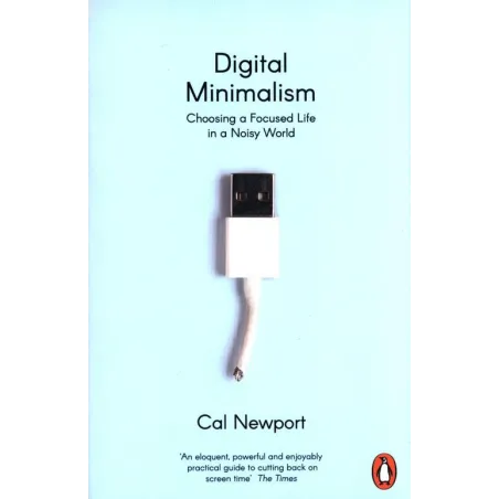 Digital Minimalism Digital Minimalism