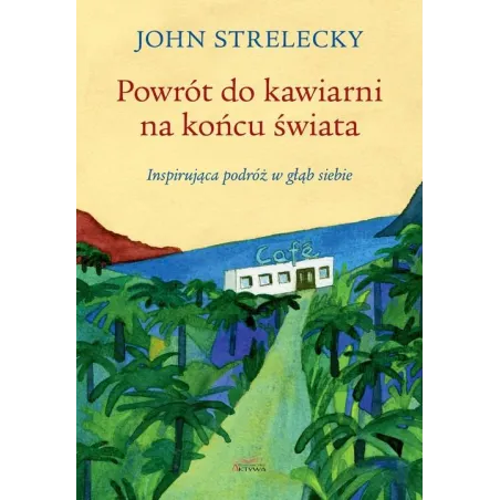 Powrót Do Kawiarni Na Końcu Świata Powrót Do Kawiarni Na Końcu Świata